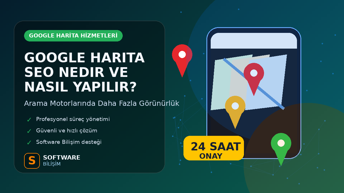 Google Harita SEO Nedir ve Nasıl Yapılır?