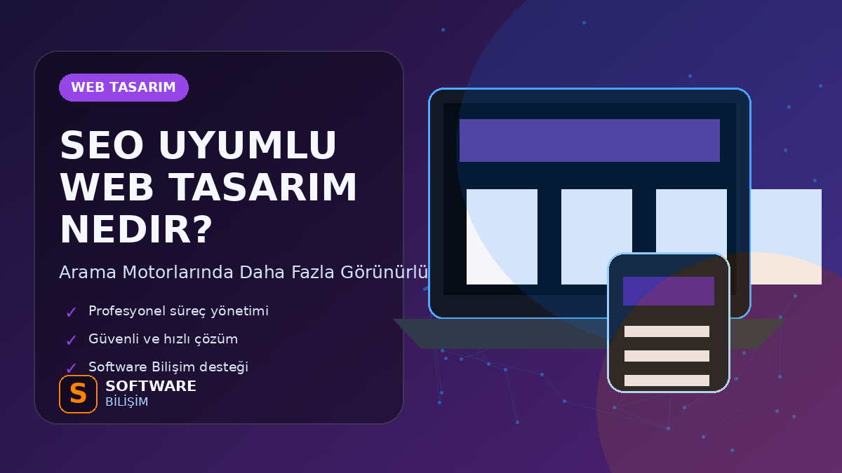 SEO Uyumlu Web Tasarım Nedir?