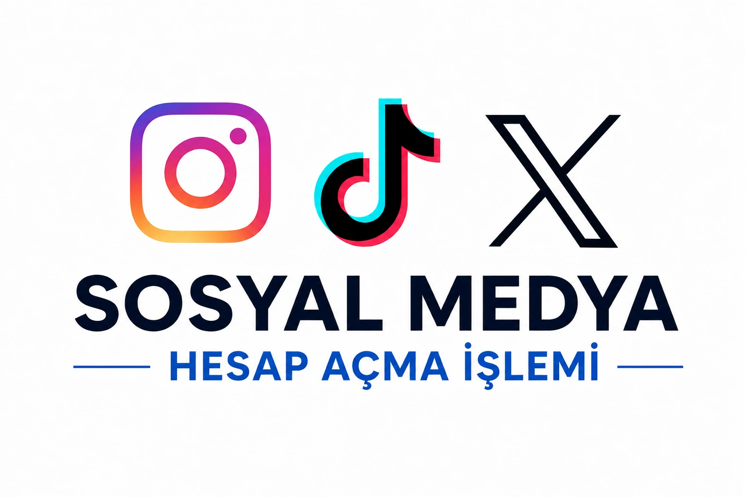 Sosyal Medya Hesap Açma Hizmeti